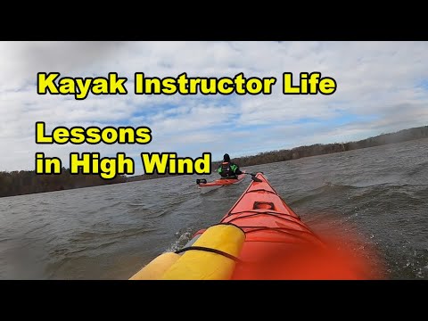 Kayak Instructor Life: Lessons in High Wind