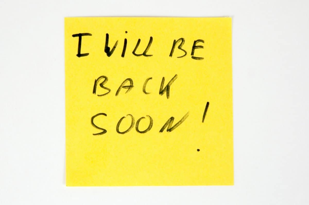 Posit showing- I will be back soon note